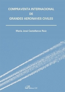 Compraventa Internacional de Grandes Aeronaves Civiles