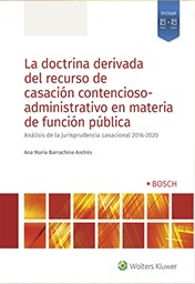 Doctrina derivada del recurso de casación contencioso-administrativo en materia de función pública, La