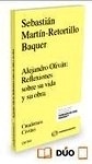 Alejandro Oliván "reflexiones sobre su vida y su obra"