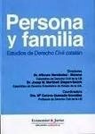 Persona y familia. Estudios de derecho civil catalán