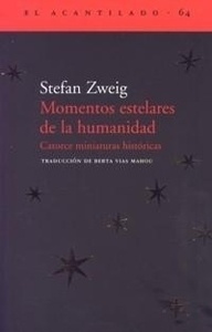 Momentos estelares de la humanidad "Catorce miniaturas históricas"