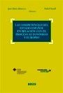 Competencias del estado español en relación con el proceso autonómico y europeo, Las