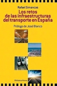 Retos de las infraestructuras del transporte en España, Los