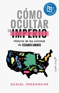 Cómo ocultar un imperio "Historia de las colonias de Estados Unidos"