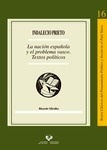 Indalecio Prieto. La nación española y el problema vasco