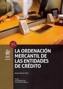 Ordenación mercantil de las entidades de crédito, La