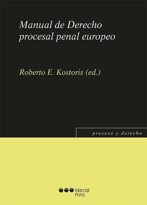 Manual de Derecho procesal penal europeo