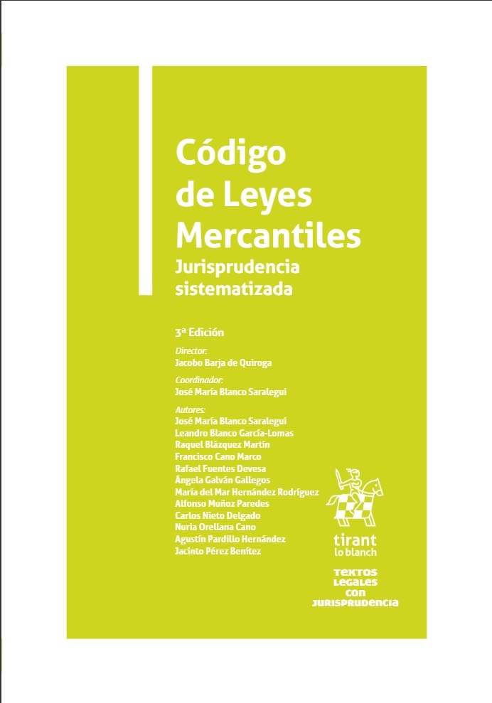 Código de Leyes Mercantiles. Jurisprudencia sistematizada