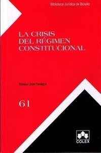 Crisis del régimen constitucional, La