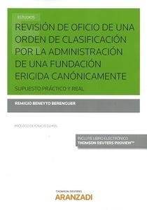 Revisión de oficio de una orden de clasificación por la administración de una fundación erigida canónicamente (d