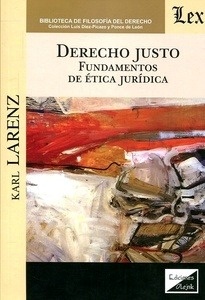 Derecho justo. Fundamentos de ética jurídica