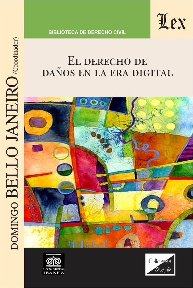 Derecho de daños en la era digital, El