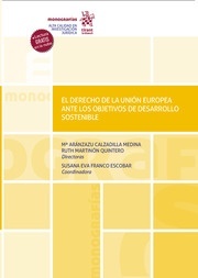 El derecho de la Unión Europea ante los objetivos de desarrollo sostenible