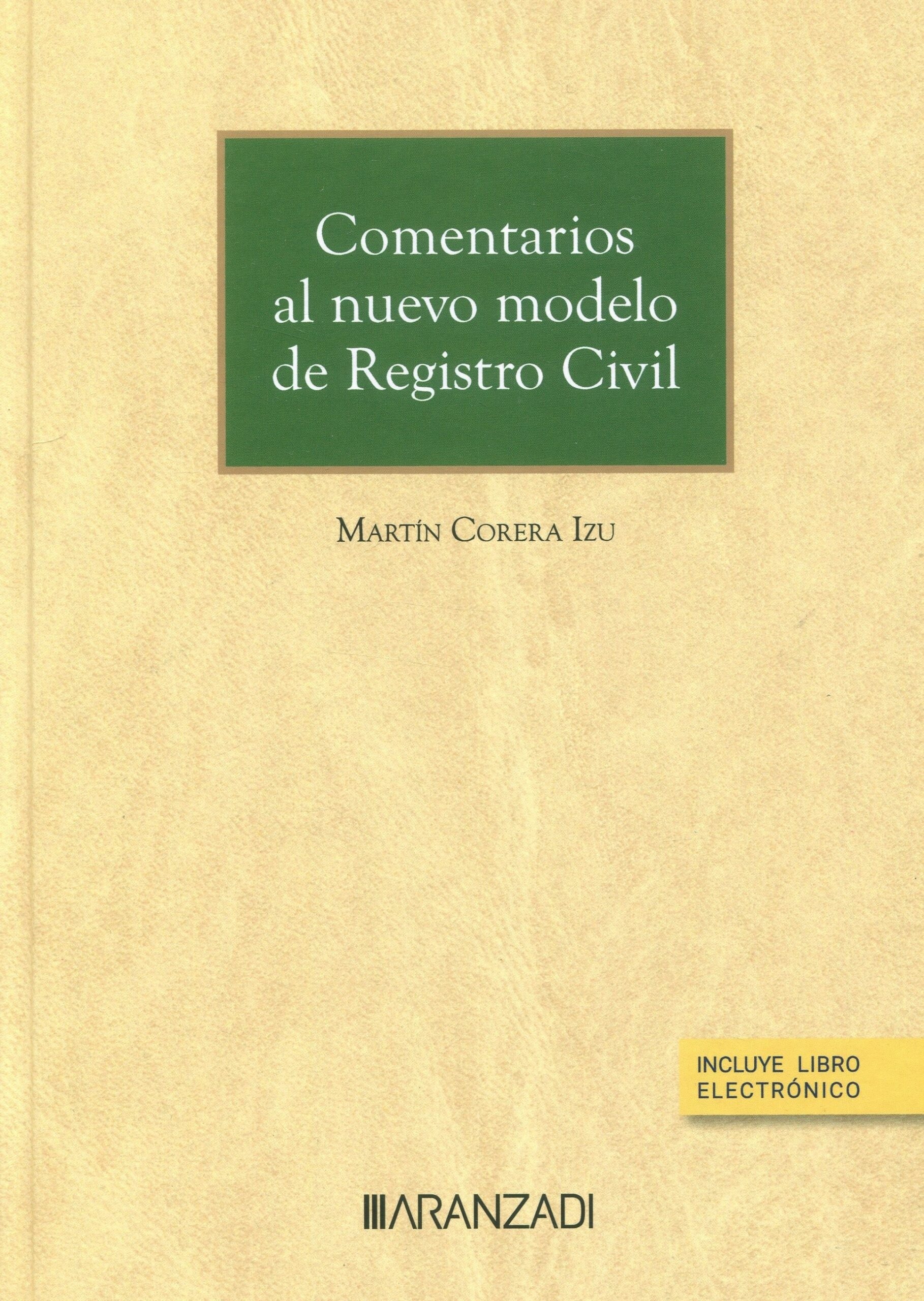 Comentarios al nuevo modelo de Registro Civil (Papel + e-book)