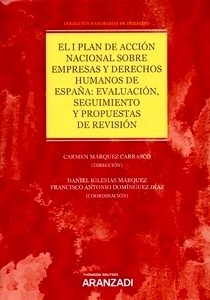 I plan de acción nacional sobre empresas y derechos humanos de España, El: "evaluación, seguimiento y propuestas de revisión."