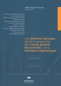 Derechos laborales desde la perspectiva de la teoría general del contrato y de la normativa internacional