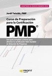 Curso de preparacion para la certificacion PMP "Una guía completa y amena para afrontar la certificación líder muncial e"