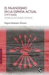Falangismo en la España actual (1977-2020), El
