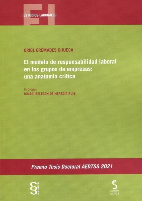 Modelo de responsabilidad laboral en los grupos de empresas: una anatomía crítica