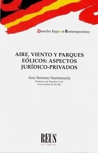 Aire, viento y parques eólicos "Aspectos juridico-privados"