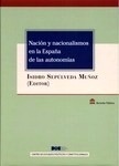 Nación y nacionalismos en la España de las autonomías