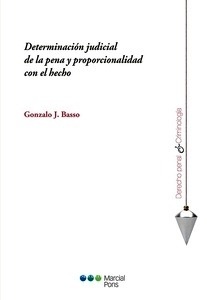 Determinación judicial de la pena y proporcionalidad con el hecho