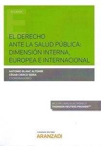 Derecho ante la salud pública, El "Dimensión interna, europea e internacional"