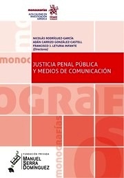 Justicia penal pública y medios de comunicación