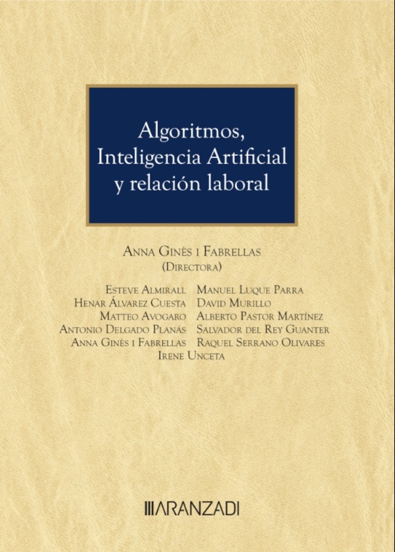 Algoritmos, inteligencia artificial y relación laboral (Papel + e-book)