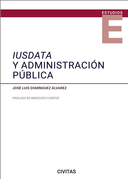 Iusdata y Administración Pública (Papel + e-book)