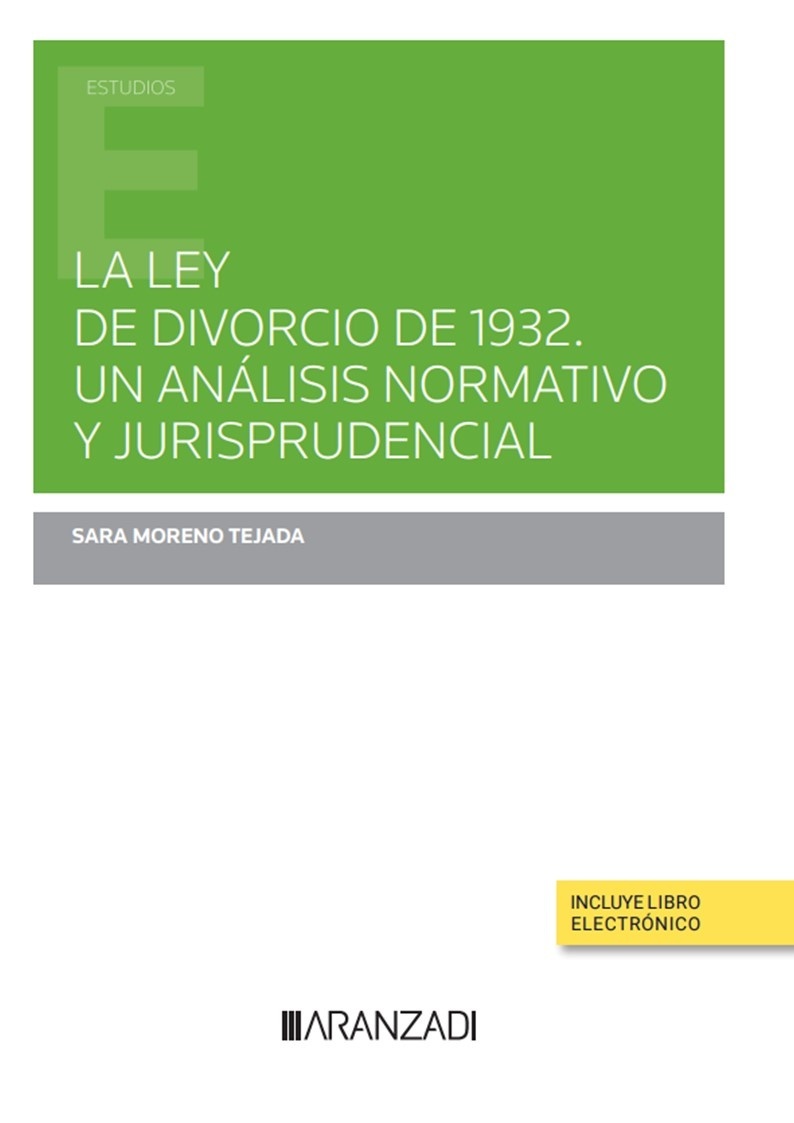 La ley del divorcio de 1932. Un análisis normativo y jurisprudencial