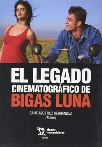 Legado cinematográfico de Bigas Luna, El