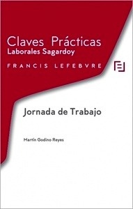 Claves Prácticas Laborales: Jornada de Trabajo