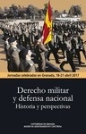 Derecho militar y defensa nacional. Historia y perspectivas