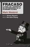 Fracaso "Lo que los  expertos  no entendieron de la economía global"