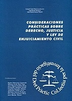 Consideraciones prácticas sobre derecho, justicia y Ley de Enjuiciamiento Civil