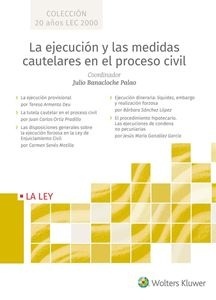 Ejecución y las medidas cautelares en el proceso civil, La "(Colección 20 años LEC 2000)"
