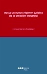 Hacia un nuevo régimen jurídico de la creación industrial