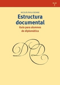 Estructura documental: guía para alumnos de diplomática