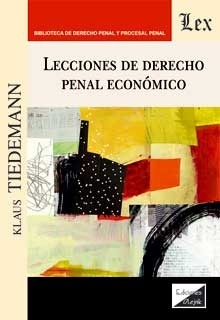 Lecciones de derecho penal económico