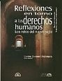 Reflexiones en torno a los dechos humanos "Los retos del nuevo siglo"