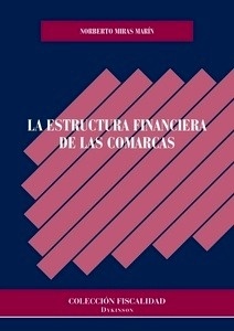 Estructura financiera de las comarcas, La