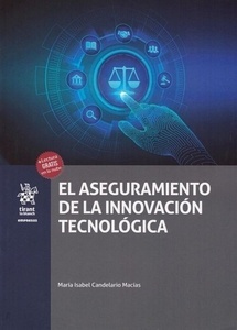 Aseguramiento de la innovación tecnológica, El