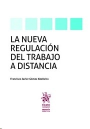 Nueva regulación del trabajo a distancia, La