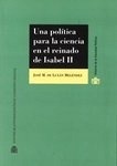 Una política para la ciencia en el reinado de Isabel II "La contribución de José María de Luxán y su relación con el mapa geológico de España"