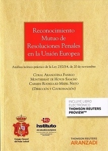 Reconocimiento mutuo de resoluciones Penales en la Unión Europea
