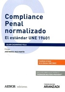 Compliance penal normalizado (dúo) "el estandar UNE 19601"