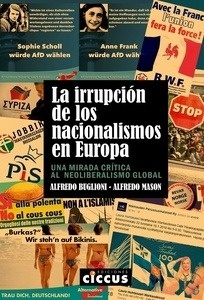 Irrupción de los nacionalismos en Europa, La "Una mirada crítica al neoliberalismo global"