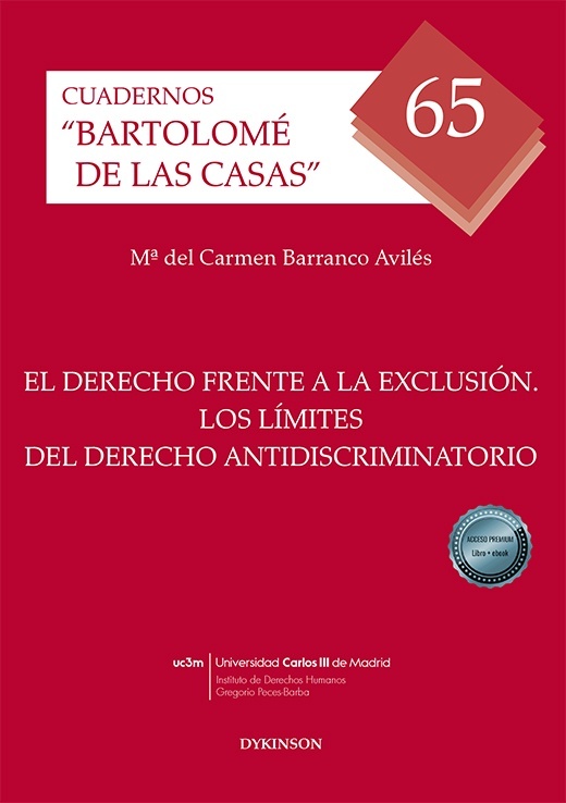 El derecho frente a la exclusión. Los límites del derecho antidiscriminatorio