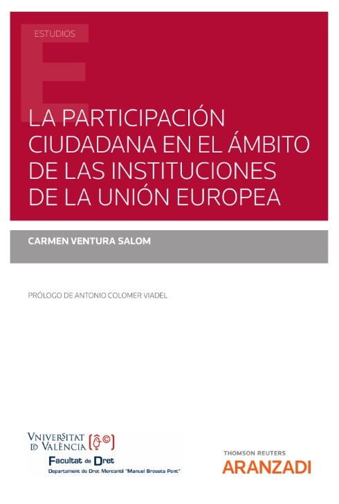 Participación ciudadana en el ámbito de las instituciones de la Unión Europea, La (DÚO)